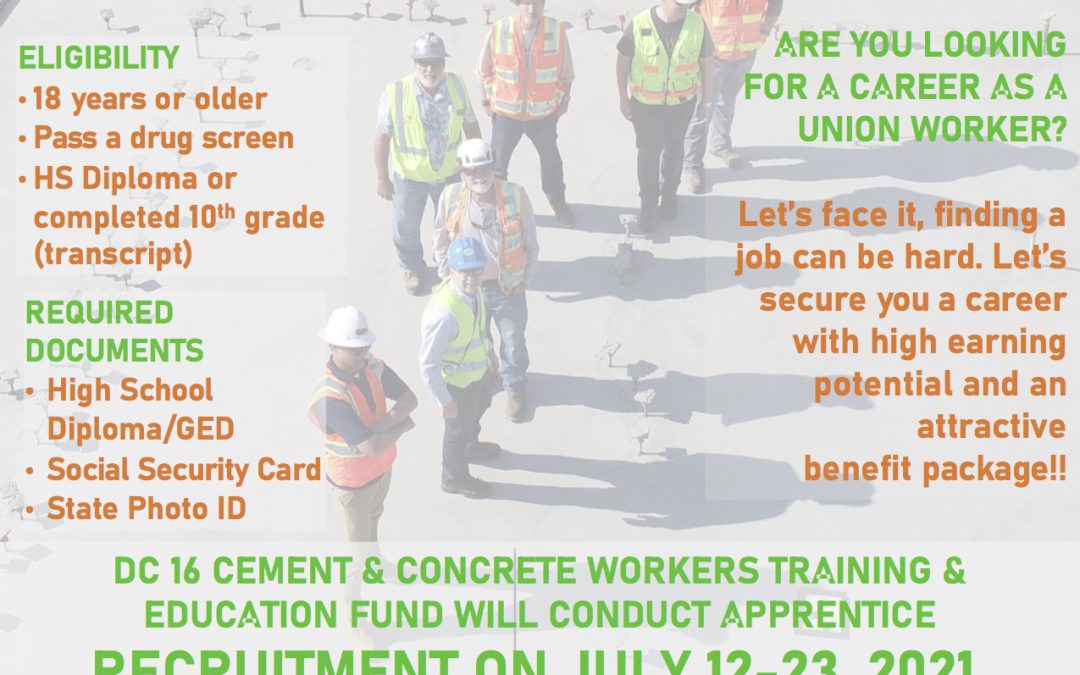 DC 16 Cement & Concrete Workers Apprenticeship Announcement!
